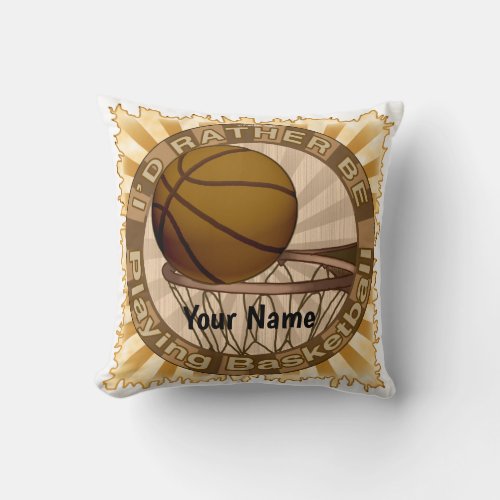 Rather Play Basketball custom name Throw Pillow