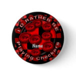 Rather Play Checkers  pin button