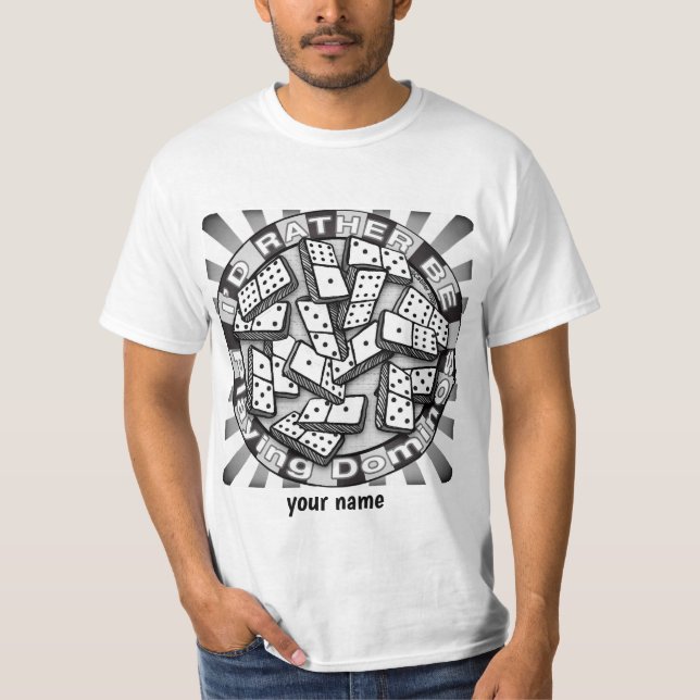 Rather Play Dominoes T-Shirt (Front)