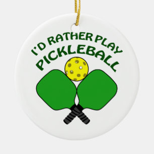 Rather Play Pickleball Ceramic Ornament
