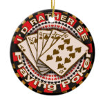 Rather Play Poker ornament