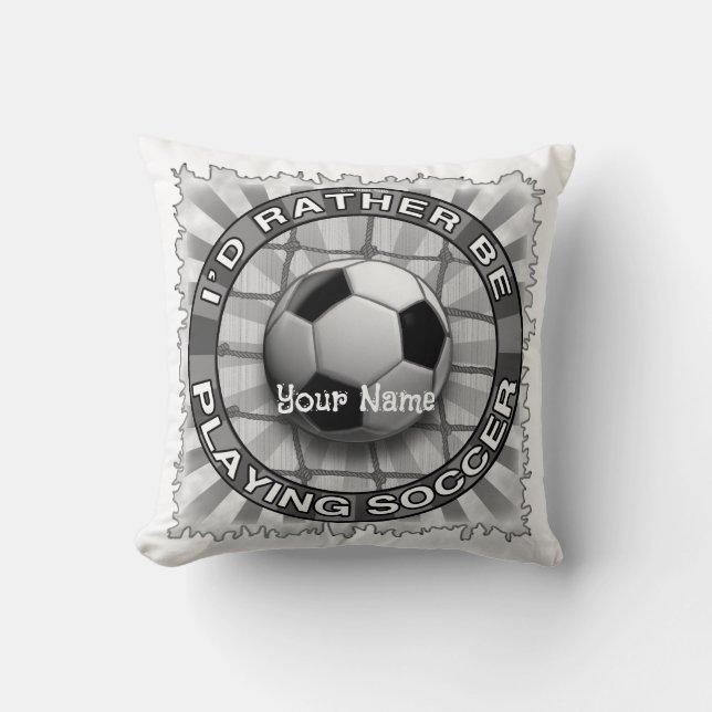 Rather Play Soccer  Throw Pillow (Front)