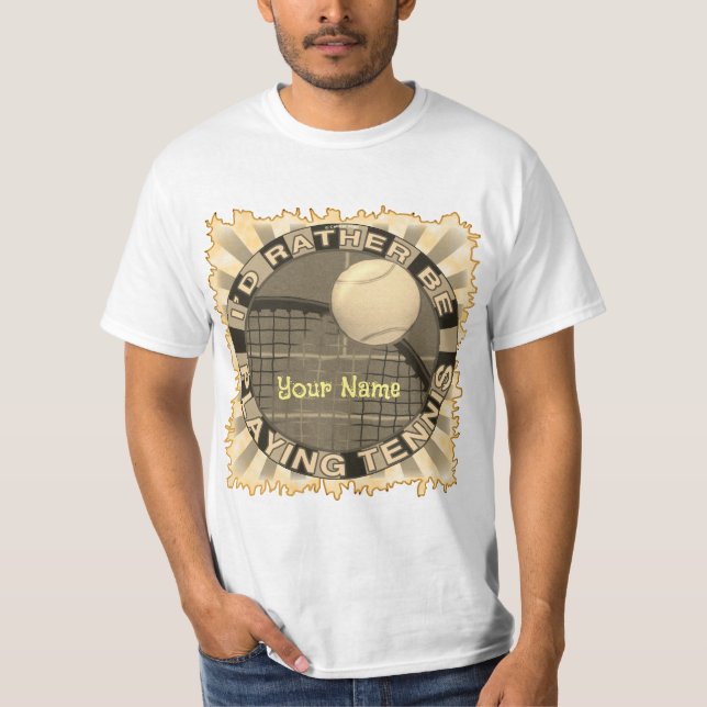 Rather Play Tennis T-Shirt (Front)