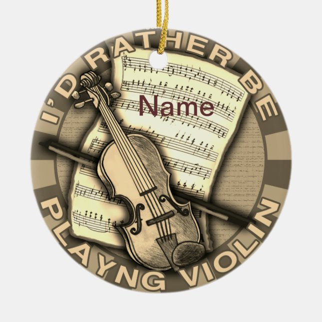 Rather Play Violin Ceramic Ornament (Front)
