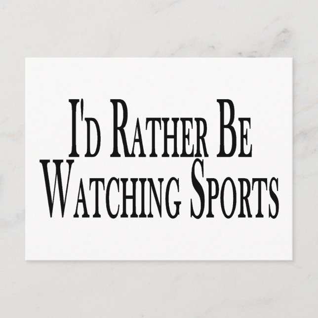 Rather Watch Sports Postcard (Front)