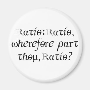 Ratio : Ratio, wherefore part thou, Ratio! Magnet