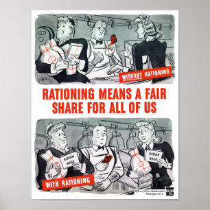Rationing Means A Fair Share For All Of Us Poster