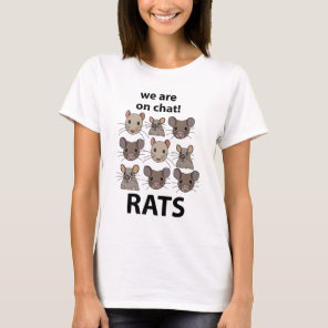 Rats Animal We Are On Chat Funny Rats T-Shirt
