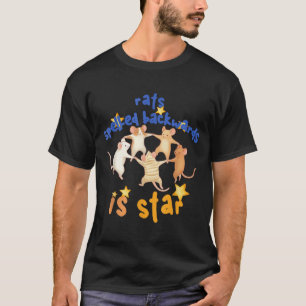 Rats Spelled Backwards Is Star Funny Rat Meme Rat  T-Shirt