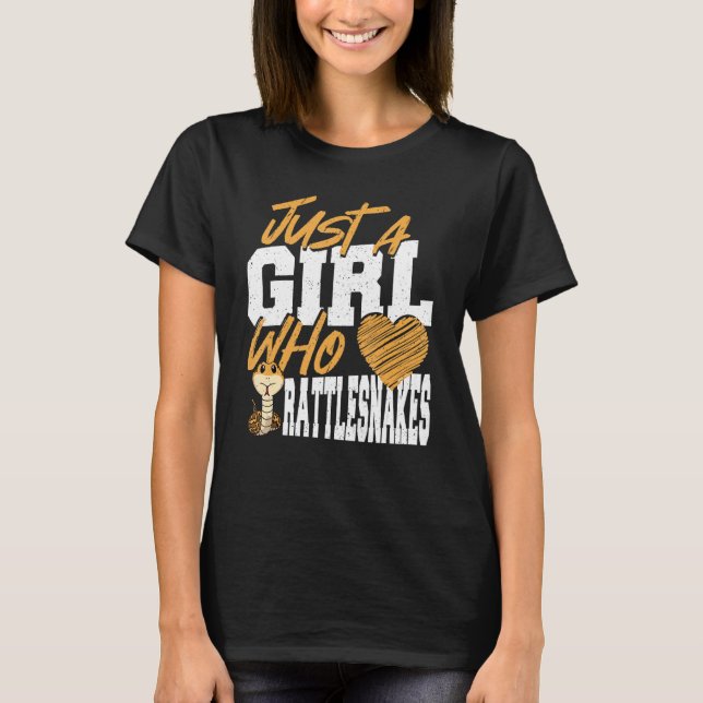Rattlesnake Just A Girl Who Loves Rattlesnakes T-Shirt (Front)