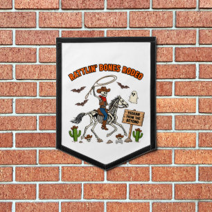 Rattlin bones Rodeo Cowboy Skeleton Halloween Gift Pennant