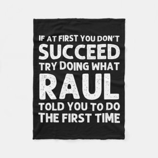 Raul Gift Name Personalized Birthday Funny Fleece Blanket