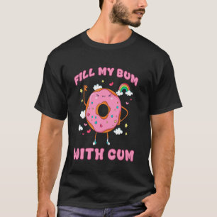 Raunchy Adult Humor - Explicit Crude Offensive Com T-Shirt