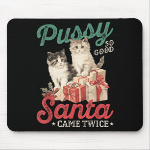 Raunchy Christmas Cat Graphic Funny Gag Prank Humo Mouse Pad