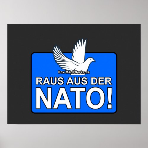 RAUS AUS DER NATO Friedenstaube   _POSTER Poster