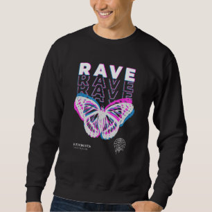 Rave Butterfly Techno Hardtechno Raving Sweatshirt
