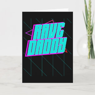 Rave Daddy House Music Techno Music Rave Party Fat Card