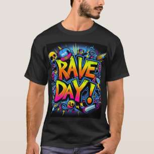 Rave Day! - Throwback T-Shirt