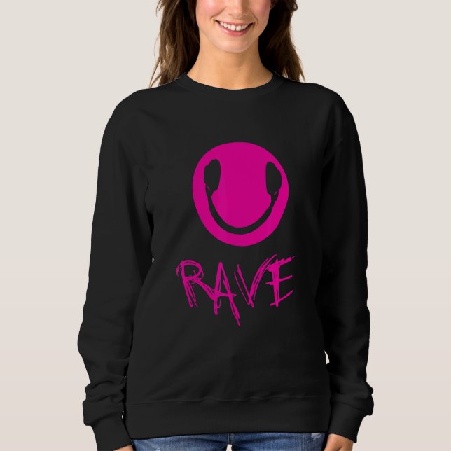 Rave Techno Raver Sweatshirt (Front)