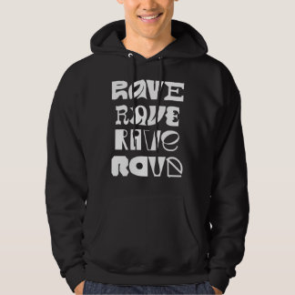 Rave Typography Hoodie