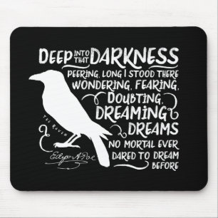 Raven (Deep Into That Darkness) by Edgar Allan Poe Mouse Pad