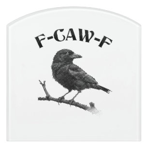 Raven F-CAW-F Halloween Minimalist Door Sign