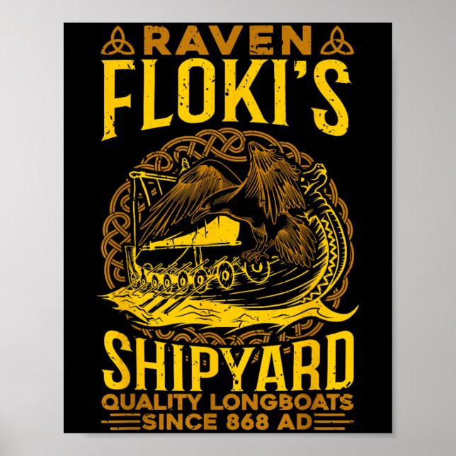 Raven Flokis Shipyard Nordic Mythology Viking  Poster (Front)