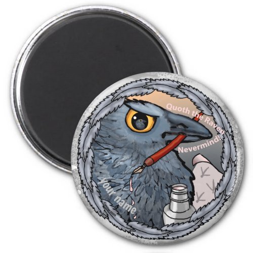 Raven Nevermind custom name Magnet
