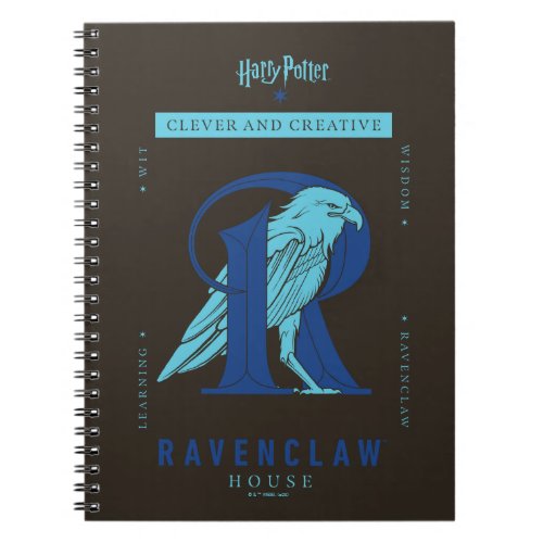 RAVENCLAWâ House Clever and Creative Notebook