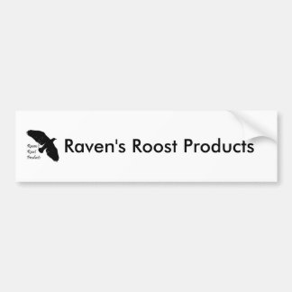 ravensroost, Raven's Roost Products Bumper Sticker