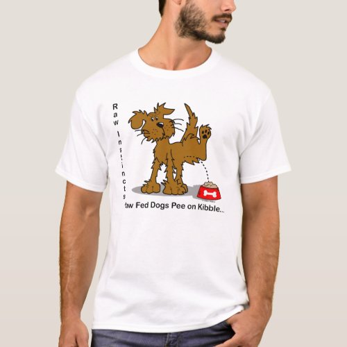 Raw Fed Dogs T_Shirt