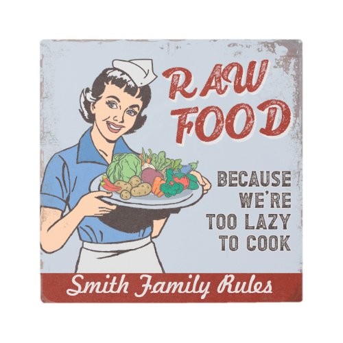 Raw food funny vintage family rules metal print