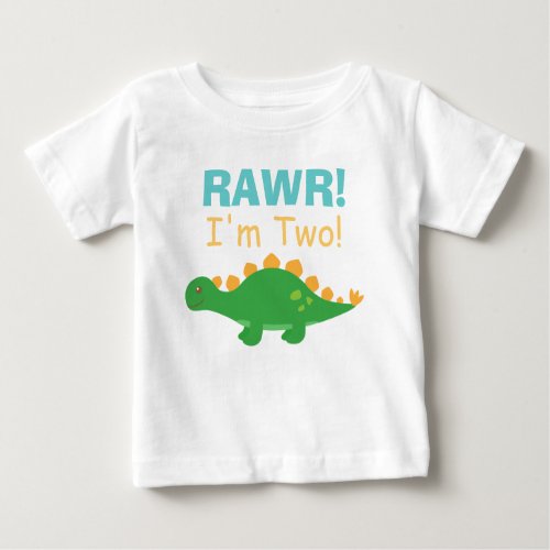 Rawr I am Two Cute Dinosaur for Babies Baby T_Shirt