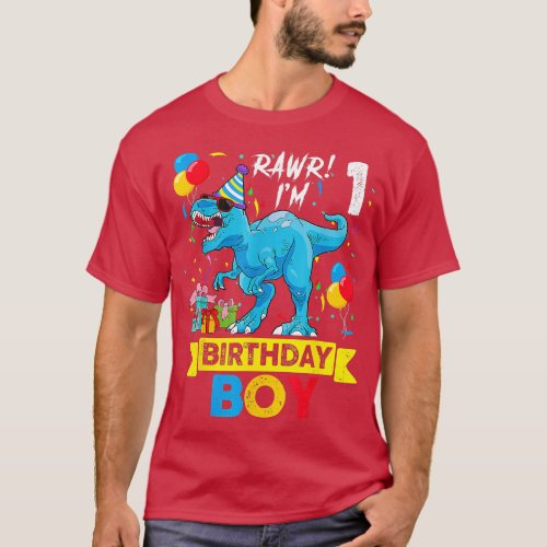 Rawr Im 1st Birthday Boy Dinosaur  Rex 1 Years Old T_Shirt