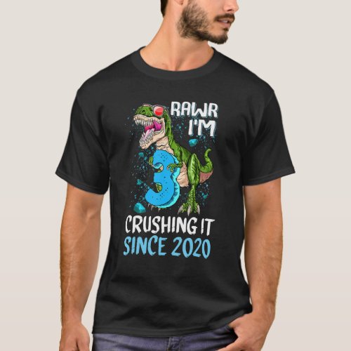 Rawr Im 3 Crushing It 2020 Monster Truck Dinosaur T_Shirt