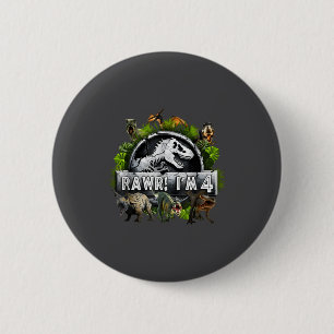Rawr I'm 4 4th Birthday T Rex Dinosaur Funny Party Button