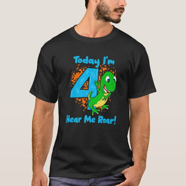 Rawr I'm 4 Dinosaur 4th Dino T-Rex Four Year Old B T-Shirt (Front)