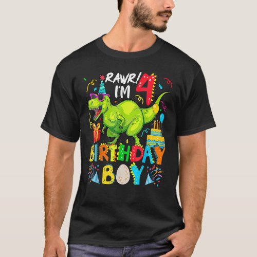 Rawr Im 4th Birthday Boy Dinosaur Rex 4 Years Old T_Shirt