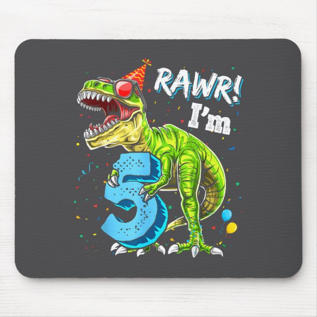 Rawr I'm 5 5th Birthday T Rex Dinosaur Funny Party Mouse Pad (Front)