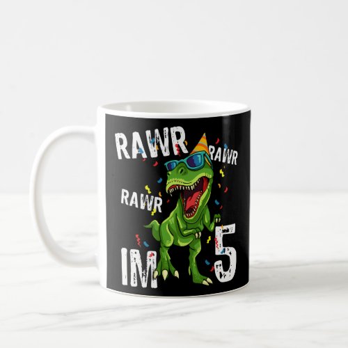 Rawr IM 5 Dinosaur 5Th Bday  Coffee Mug