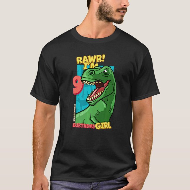 Rawr I'm 9 Birthday Girls 9th Birthday Dino Tyrann T-Shirt (Front)