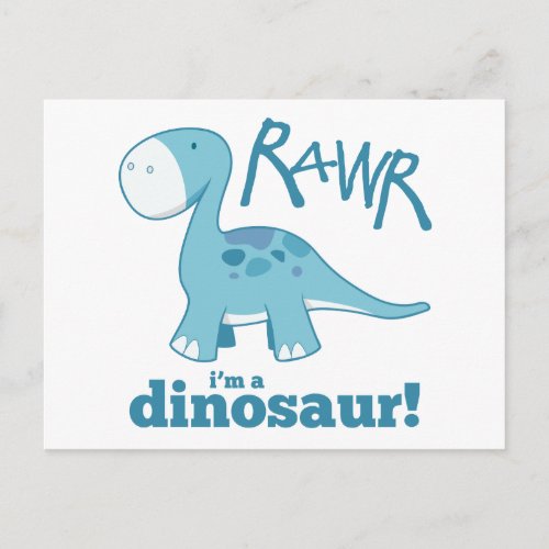 RAWR Im a Dinosaur Diplodocus Postcards