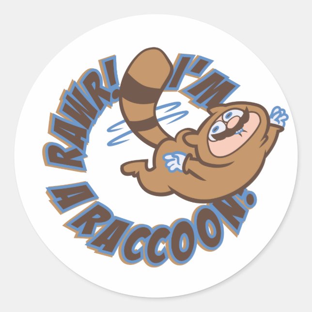 Rawr! I'm a Raccoon! Classic Round Sticker (Front)