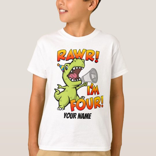 rawr im 4 shirt