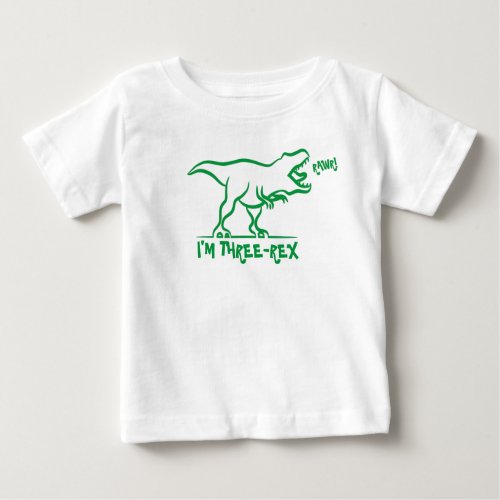 Rawr Im Three _Rex 3rd Birthday Dinosaur Shirt   Baby T_Shirt