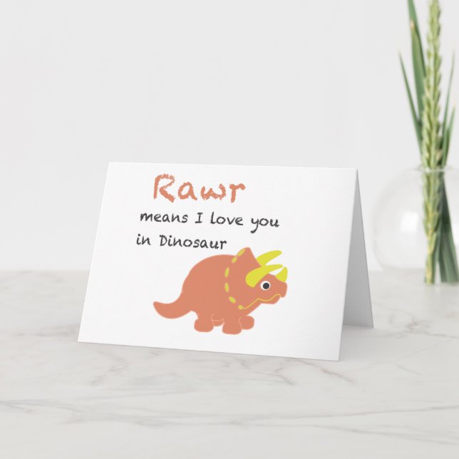 Rawr Means I Love You Card (Front)