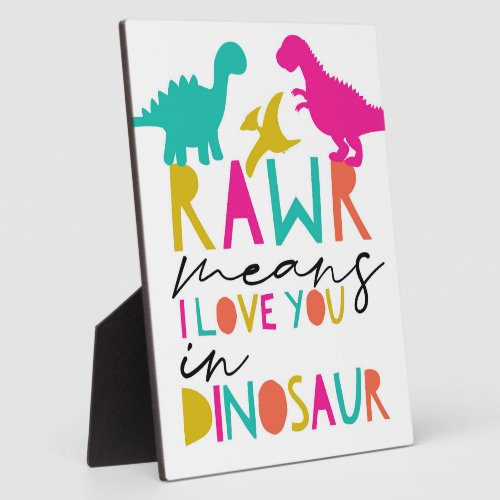 Rawr Means I love you Girls Dinosaur Room Sign Plaque
