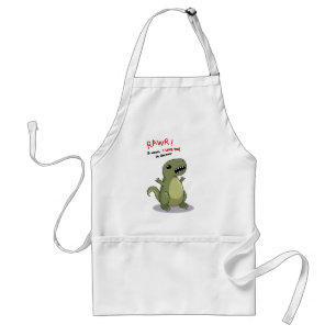 Rawr Means I love you in Dinosaur Adult Apron