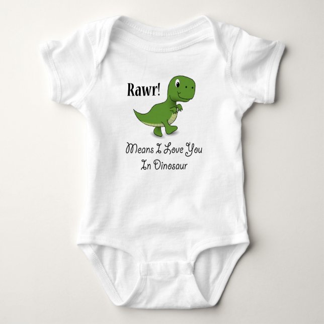 Rawr Means I Love You In Dinosaur Baby Bodysuit (Front)