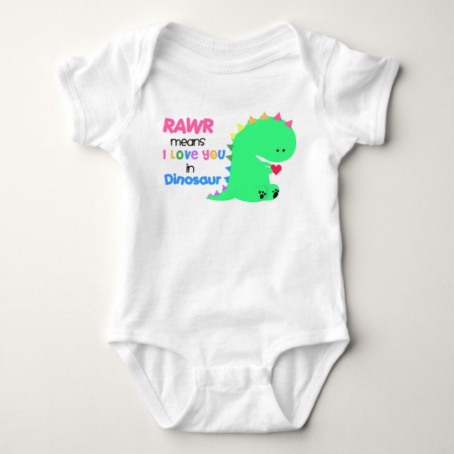 Rawr Means I love you in DINOSAUR baby creeper (Front)